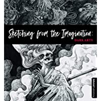Sketching From The Imagination Dark Arts